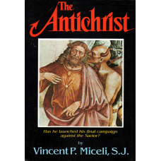 The Antichrist, Vincent P. Miceli, S.J.  used book